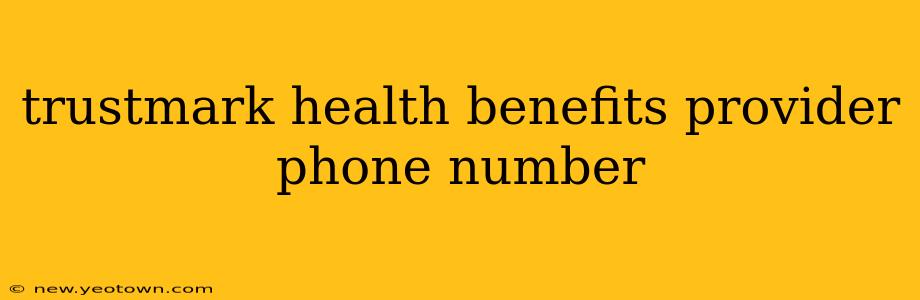 trustmark health benefits provider phone number