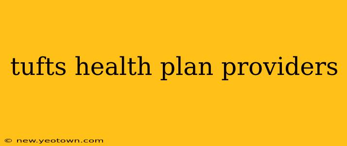 tufts health plan providers