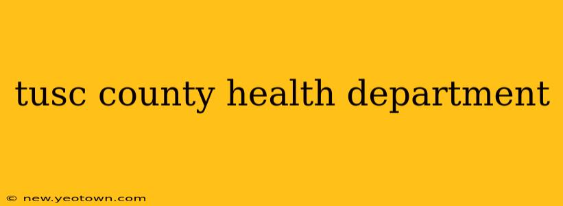 tusc county health department