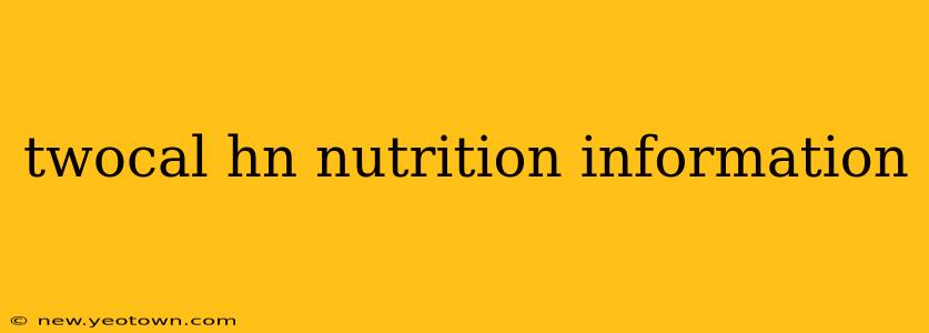 twocal hn nutrition information
