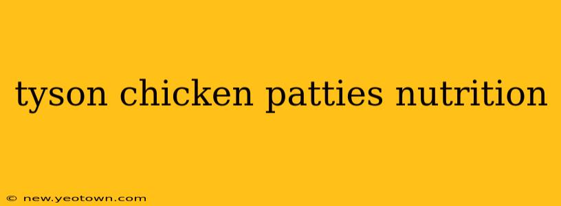tyson chicken patties nutrition