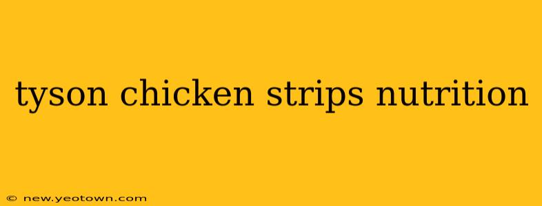 tyson chicken strips nutrition
