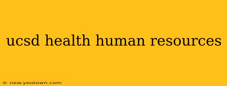 ucsd health human resources