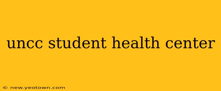 uncc student health center