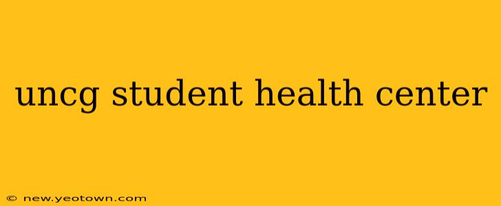 uncg student health center