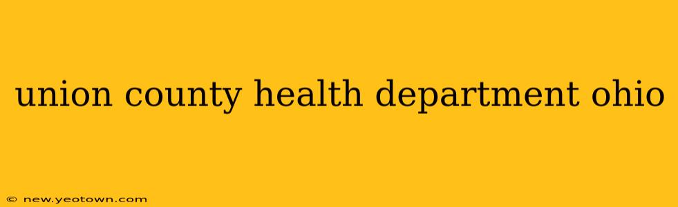 union county health department ohio