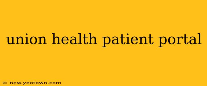 union health patient portal