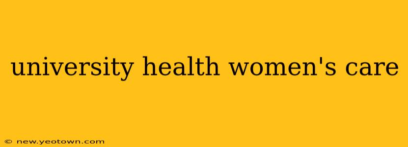 university health women's care