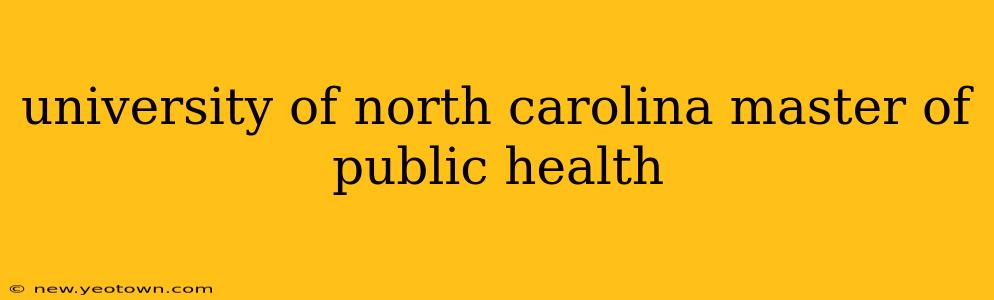 university of north carolina master of public health