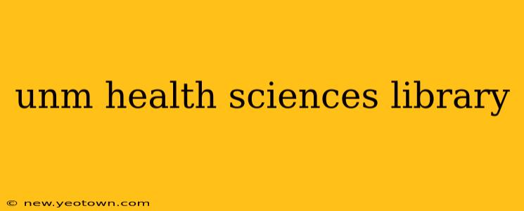 unm health sciences library