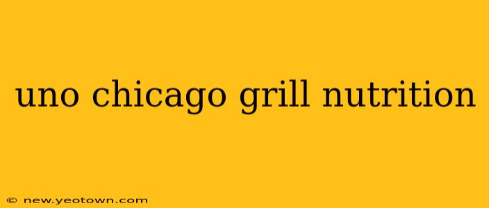 uno chicago grill nutrition