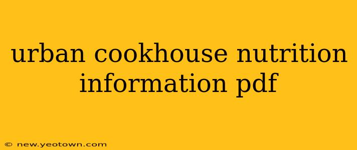urban cookhouse nutrition information pdf