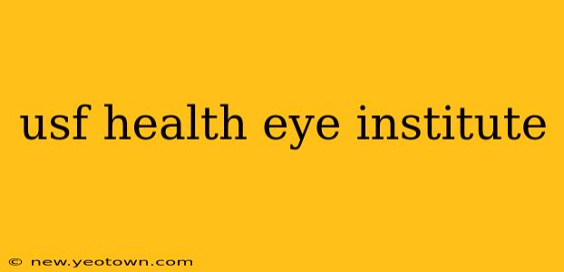 usf health eye institute