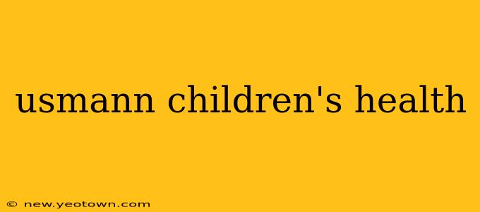 usmann children's health