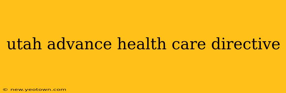 utah advance health care directive