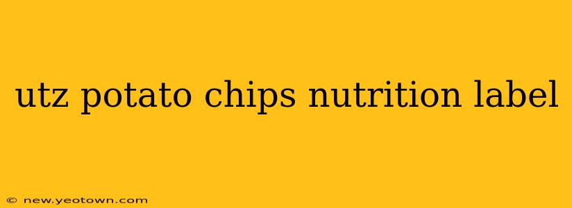 utz potato chips nutrition label