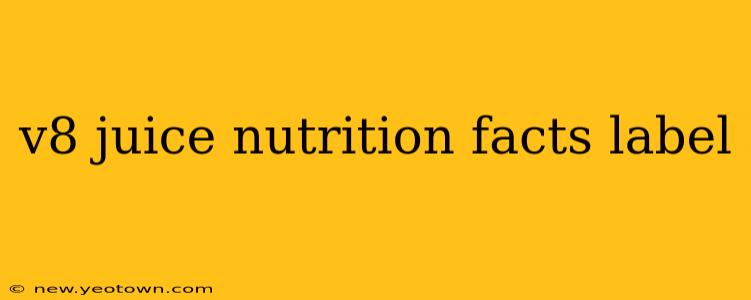 v8 juice nutrition facts label