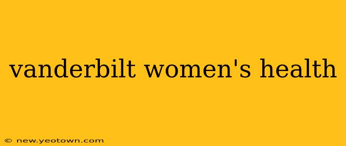vanderbilt women's health