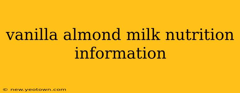 vanilla almond milk nutrition information