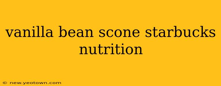 vanilla bean scone starbucks nutrition