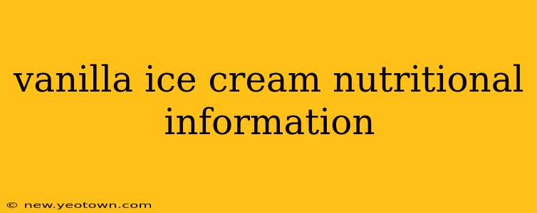 vanilla ice cream nutritional information