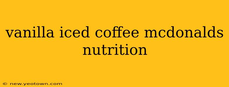 vanilla iced coffee mcdonalds nutrition