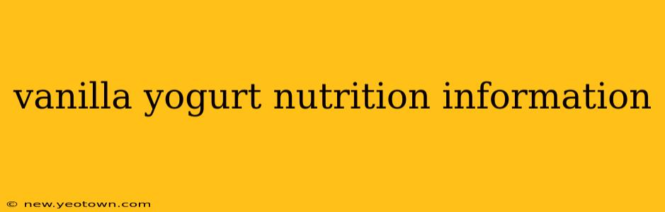 vanilla yogurt nutrition information