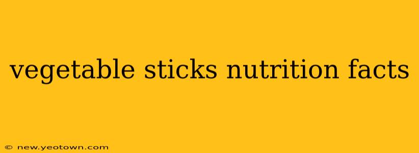 vegetable sticks nutrition facts