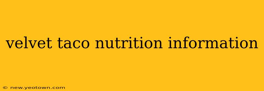 velvet taco nutrition information