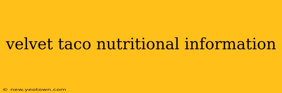 velvet taco nutritional information
