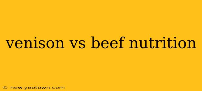 venison vs beef nutrition