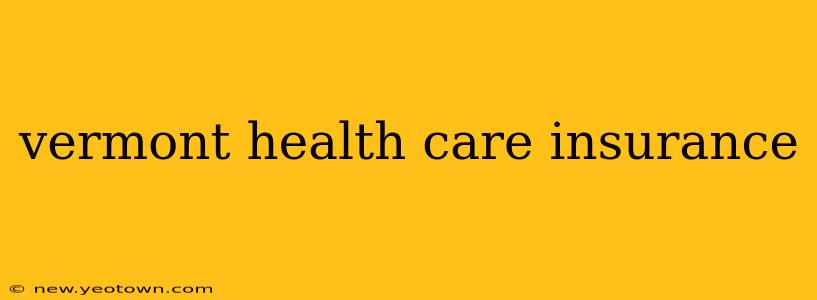vermont health care insurance