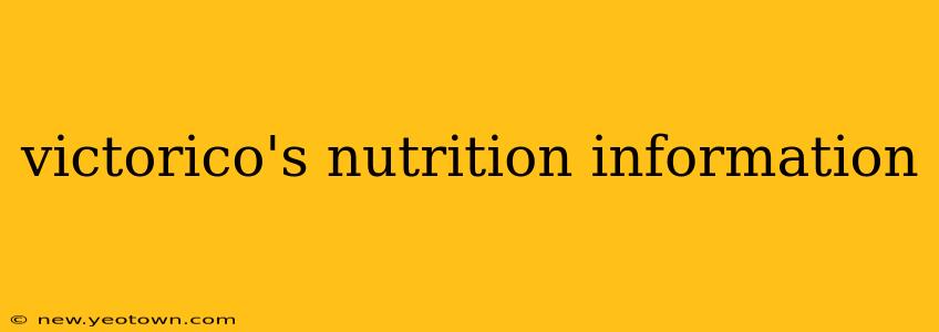 victorico's nutrition information