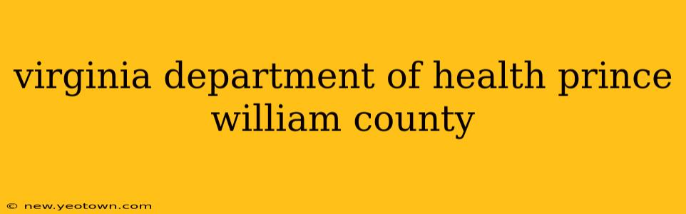 virginia department of health prince william county