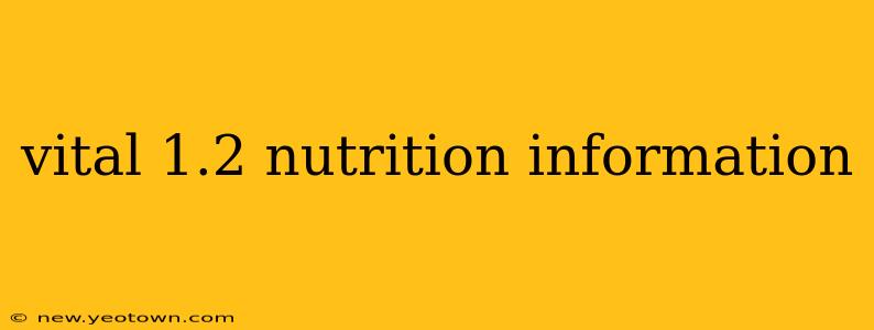 vital 1.2 nutrition information