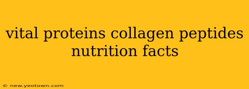 vital proteins collagen peptides nutrition facts
