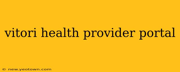 vitori health provider portal