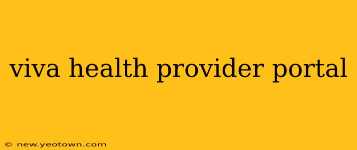 viva health provider portal