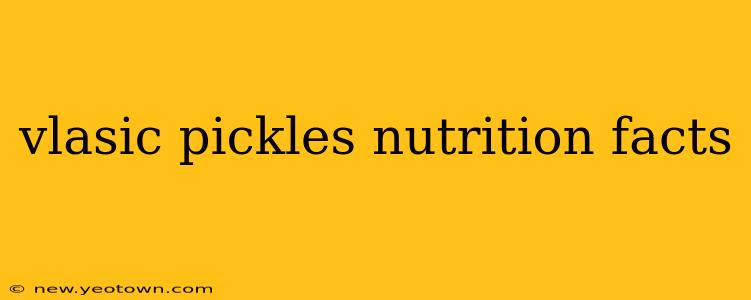 vlasic pickles nutrition facts