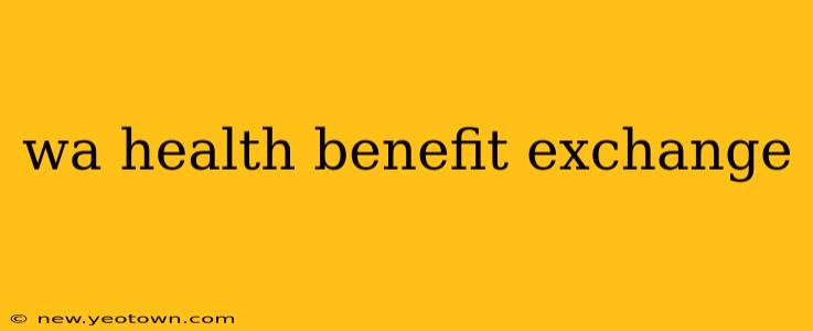 wa health benefit exchange