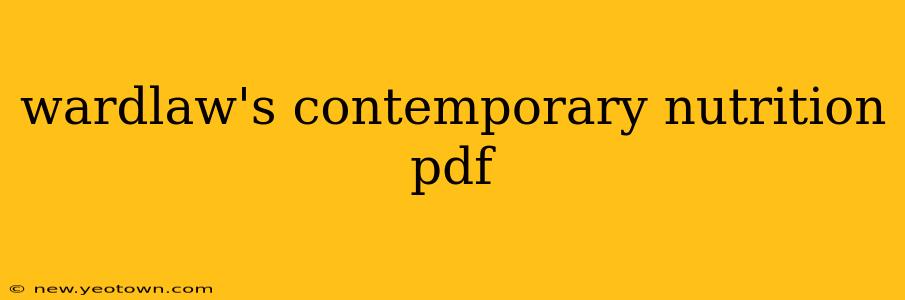 wardlaw's contemporary nutrition pdf