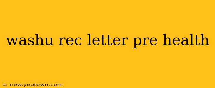 washu rec letter pre health