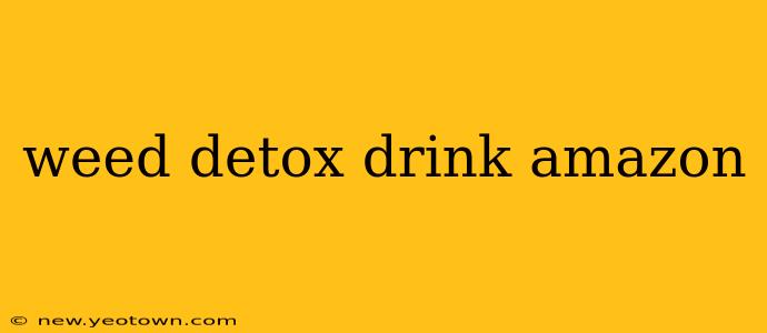 weed detox drink amazon