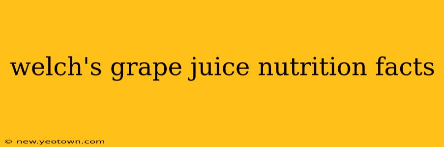welch's grape juice nutrition facts