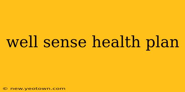 well sense health plan