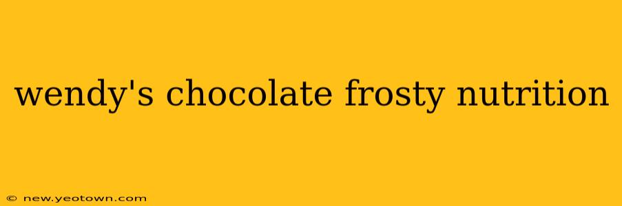 wendy's chocolate frosty nutrition