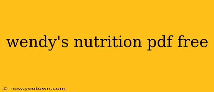 wendy's nutrition pdf free
