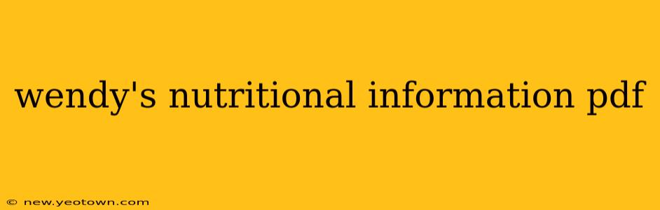 wendy's nutritional information pdf