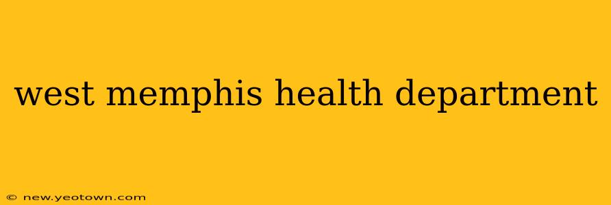 west memphis health department