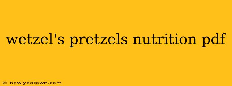 wetzel's pretzels nutrition pdf